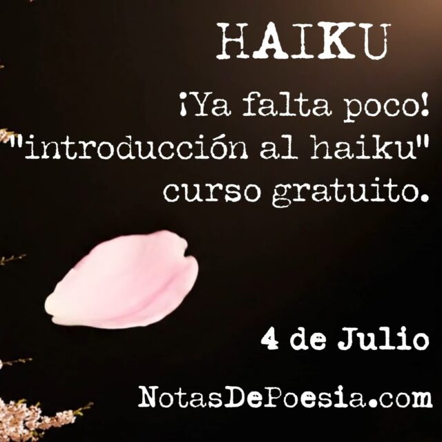 :
🌸 Evolución Estética y Naturaleza del Haiku
Webinar gratuito de presentación e introducción del curso.

Un encuentro para descubrir la sensibilidad, la filosofía y la historia del haiku, una de las formas poéticas más breves y profundas de la tradición japonesa.

A cargo de Víctor Coral Cordero, poeta, narrador y crítico cultural peruano, ganador del Premio José Watanabe 2023.

📚 Veremos los orígenes del haiku, las grandes antologías japonesas, el tema de estación y herramientas clave como el kireji.

✨ Para poetas, estudiantes y amantes de la cultura japonesa.
No se requiere experiencia previa.

🗓️ 4 de julio de 2026
⏰ Argentina: 11 h | España: 16 h | Miami: 10 h | Perú, Colombia y Ecuador: 9 h | México CDMX: 8 h

♦ ¡GRATUITO!

⏳ Cupos limitados. Inscripción previa requerida.
📧 notasdepoesia.com@gmail.com

#haiku #poesiajaponesa
#culturajaponesa #tallerdepoesíaonline #victorcoral #escrituracreativa